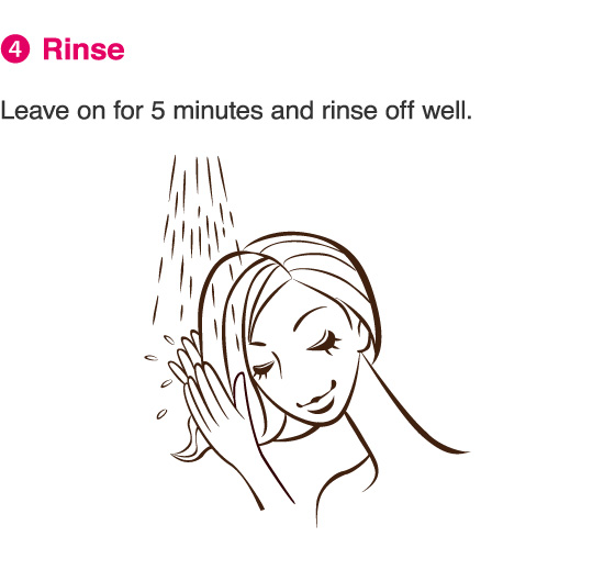 4.Rinse. Leave on for 5 minutes and rinse off well.